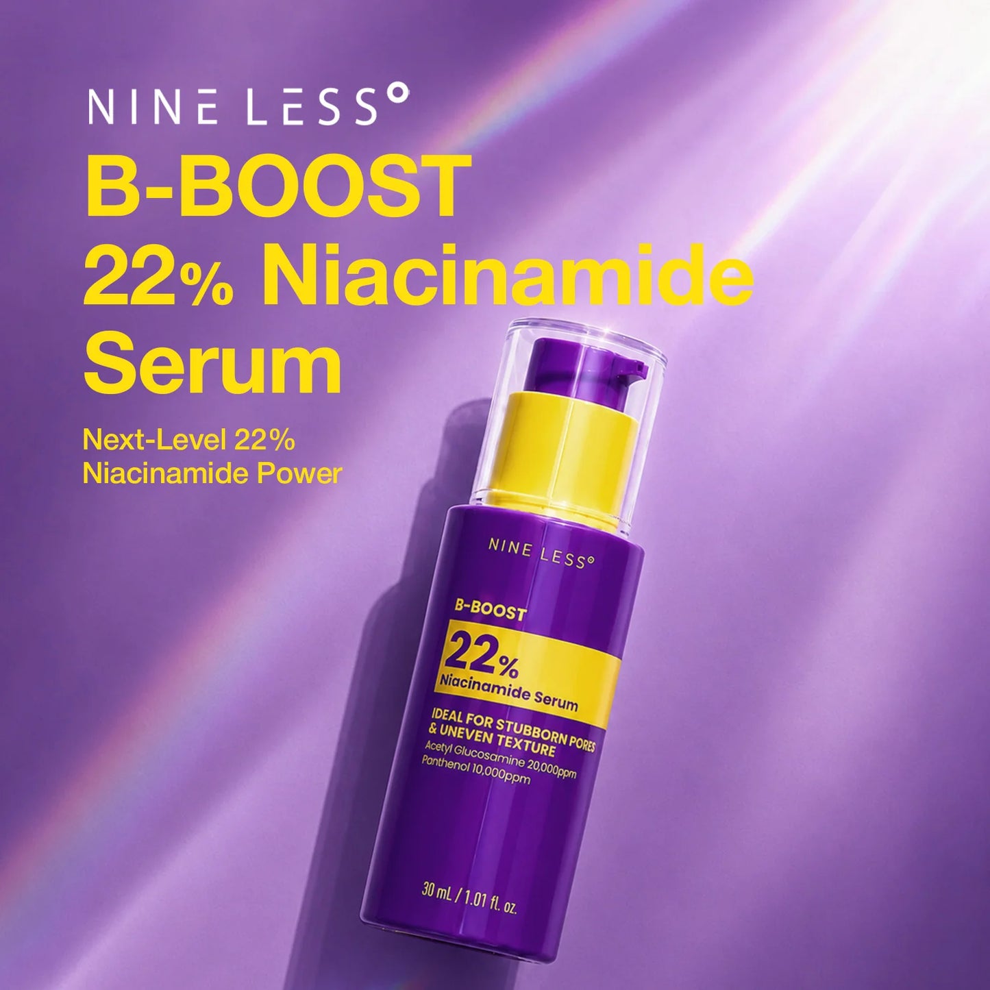Nineless B-BOOST 22% Niacinamide Serum - Fades patchy discoloration to reveal an even, bright complexion