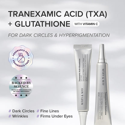 Mary&May Tranexamic Acid + Glutathione Eye Cream (30g) - Korean Skincare for Dark Circles & Uneven tone - Fragrance-Free Under Eye Cream for Dark Spots & Hyperpigmentation