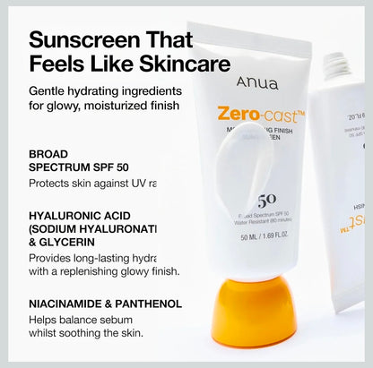 Anua Zero-Cast Moisturizing Finish Sunscreen SPF 50 -  Glow Natural Sunscreen, No White Cast, Hyaluronic Acid, Niacinamide Sun Block For face,Oil-Free, Oxybenzone Free