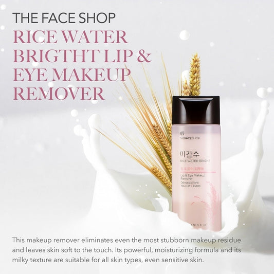 The Face Shop Rice Water Bright Lip & Eye Remover - 
Natural Brightening solution with rice water - Removes impurities while leaving skin soft, supple, and evenly toned